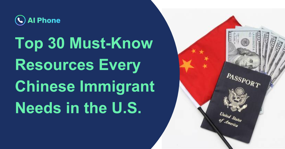 Top 30 Must-Know Resources Every Chinese Immigrant Needs in the U.S.