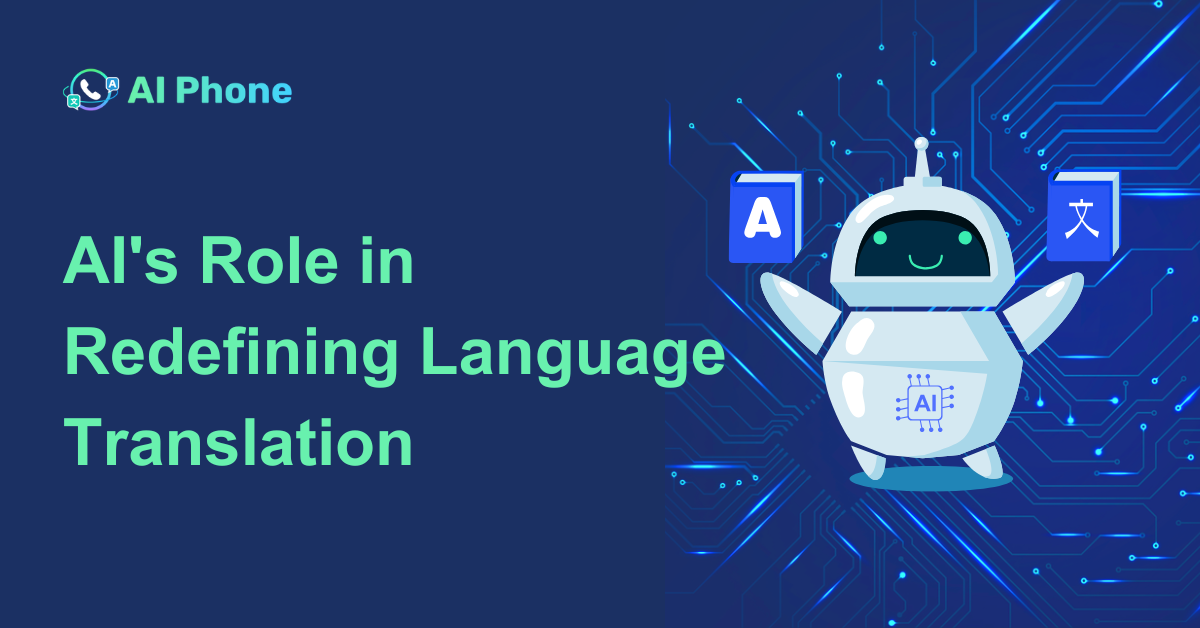 AI’s Role in Redefining Language Translation