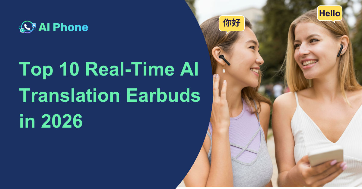 Top Real-Time AI Translation Earbuds